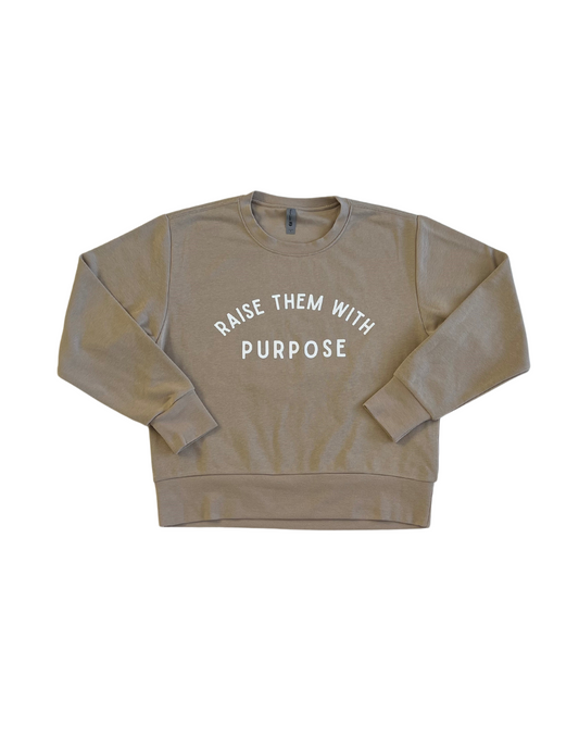 Raise Them With Purpose - Crew