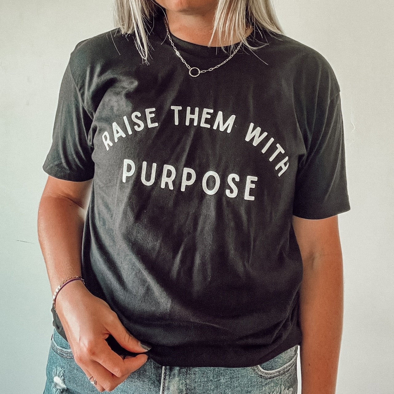 Raise Them With Purpose - Tee