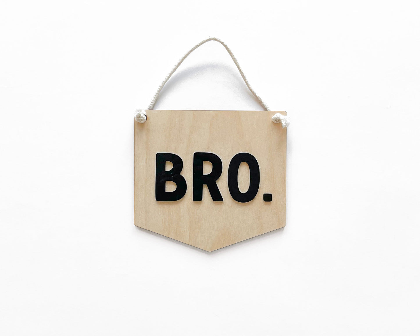 Bro. Sign